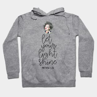 Let your light shine, african american afro woman Hoodie